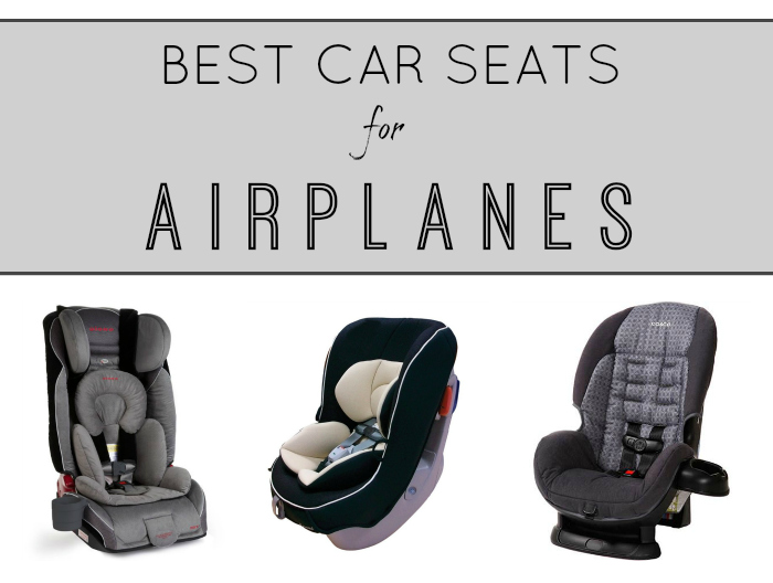 Best Car Seats on Airplanes - Mom in 